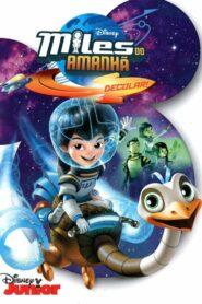 Miles From Tomorrowland: Let’s Rocket (2015) ไมล์ส จาก ทูมอโรว์แลนด์