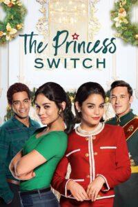 The Princess Switch (2018) เดอะ พริ้นเซส สวิตช์ สลับตัวไม่สลับหัวใจ