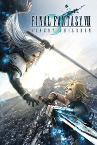 Final Fantasy VII Advent Children (2005) ไฟนอลแฟนตาซี 7 แอดเวนต์ชิลเดรน