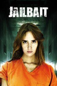 Jailbait (2014) ผู้หญิงขังโหด