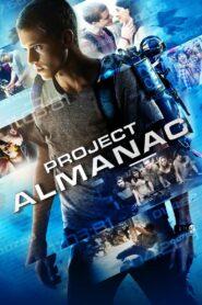 Project Almanac (2015) กล้า ซ่าส์ ท้าเวลา