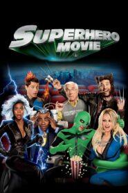 Superhero Movie (2008) ไอ้แมงปอแมน ฮีโร่ซุปเปอร์รั่ว