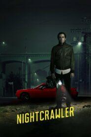 Nightcrawler (2014) เหยี่ยวข่าวคลั่ง ล่าข่าวโหด