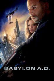 Babylon A.D. (2008) ภารกิจดุ กุมชะตาโลก