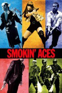 Smokin’ Aces (2006) ดวลเดือด ล้างเลือดมาเฟีย