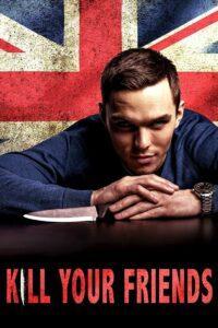 Kill Your Friends (2015) อยากดังต้องฆ่าเพื่อน