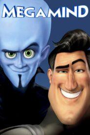 Megamind (2010) จอมวายร้ายพิทักษ์โลก