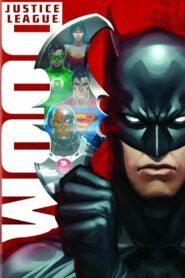 Justice League Doom (2012) จัสติซ ลีก: ศึกพิฆาตซูเปอร์ฮีโร่